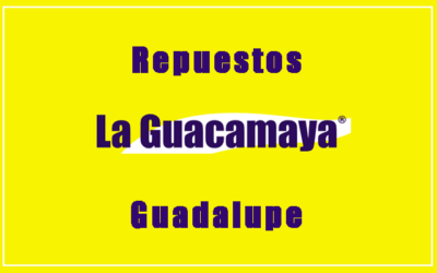 Repuestos La Guacamaya Guadalupe