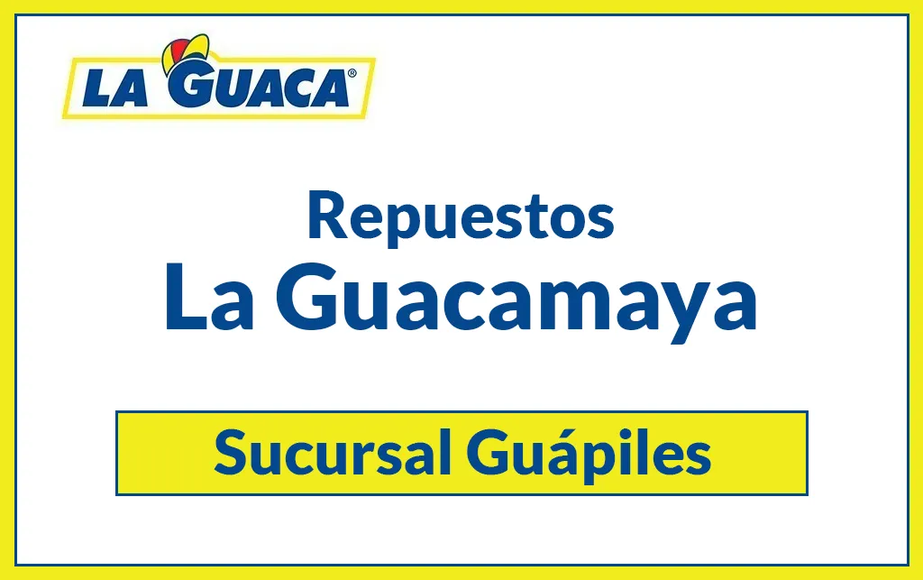 Repuestos la Guacamaya Cede Guapiles