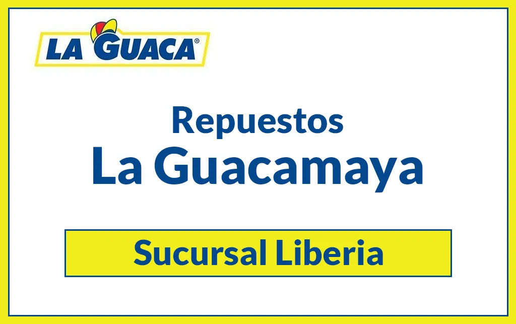 Repuestos la Guacamaya Cede de Liberia Guanacaste